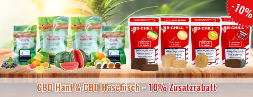 CBD Hanf & CBD Haschisch - 10% Zusatzrabatt